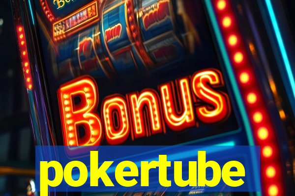 pokertube