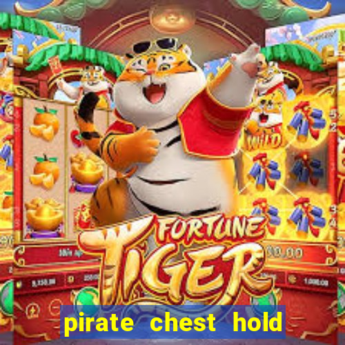 pirate chest hold and win slot