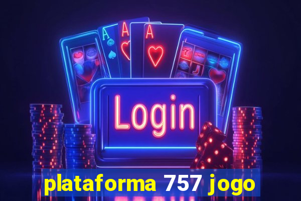 plataforma 757 jogo