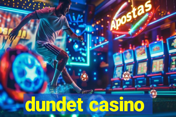 dundet casino