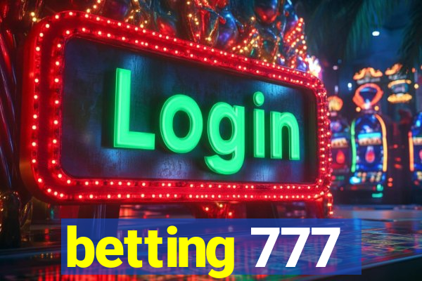 betting 777