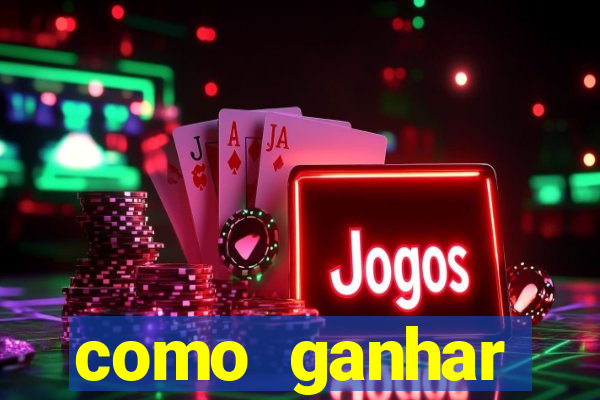 como ganhar dinheiro no jogo do tigre sem depositar