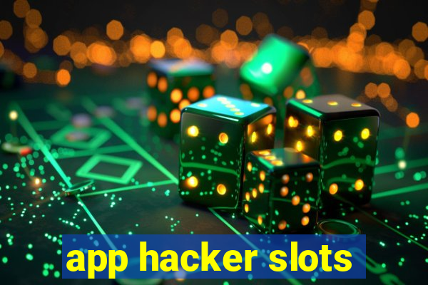 app hacker slots