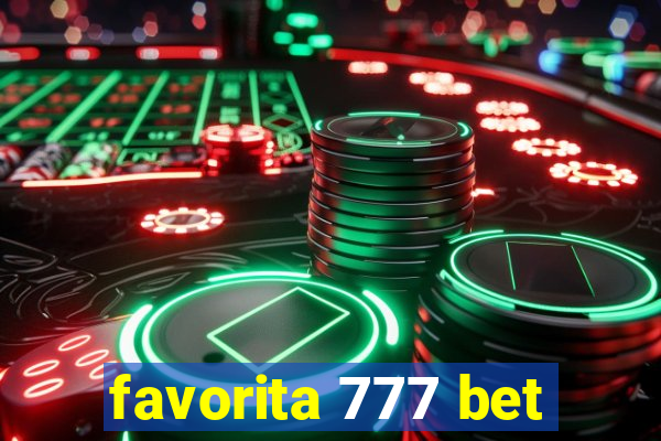 favorita 777 bet