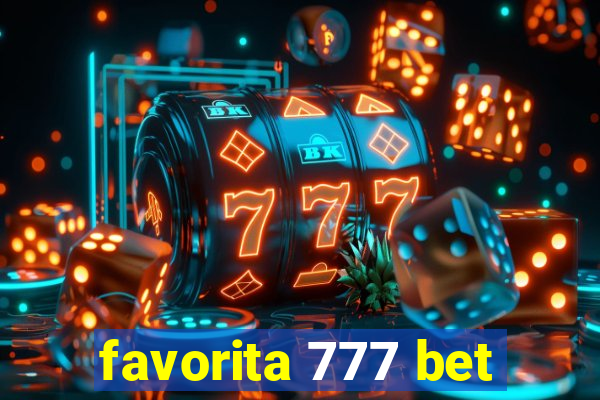 favorita 777 bet