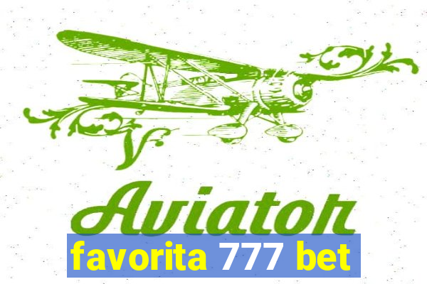 favorita 777 bet