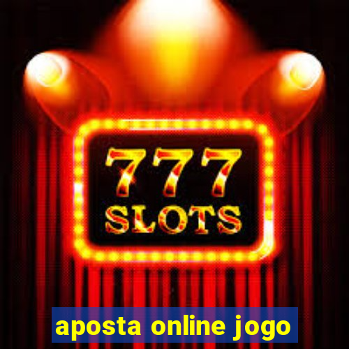 aposta online jogo