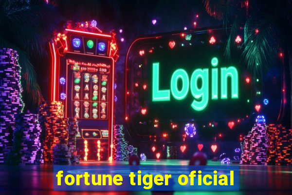 fortune tiger oficial