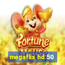 megaflix hd 50