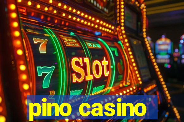 pino casino