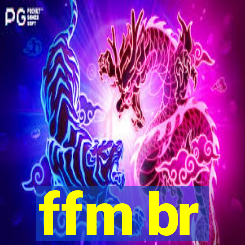 ffm br