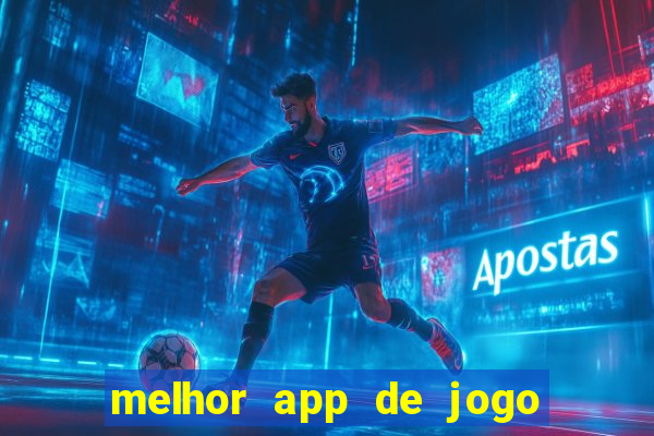 melhor app de jogo para ganhar dinheiro