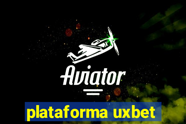 plataforma uxbet