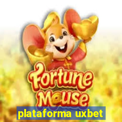 plataforma uxbet