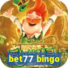 bet77 bingo