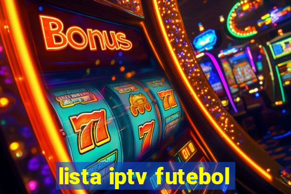 lista iptv futebol