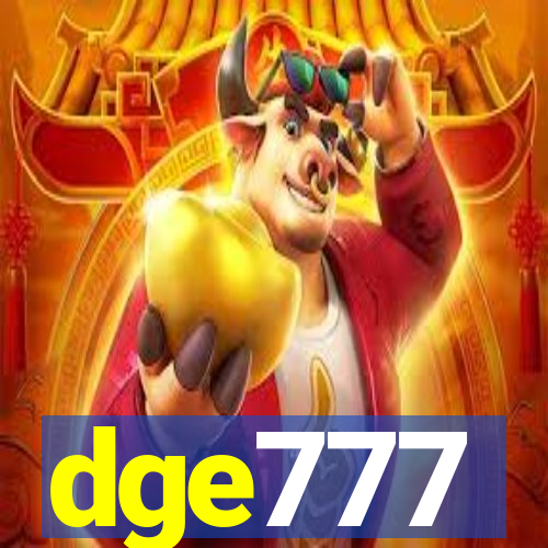 dge777