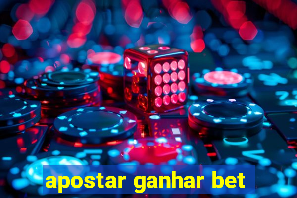 apostar ganhar bet