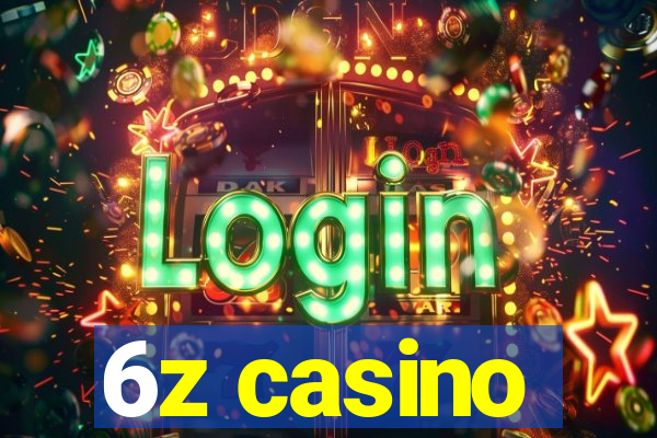 6z casino