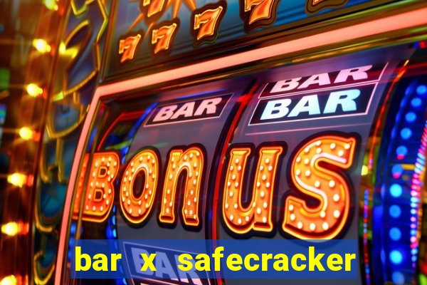 bar x safecracker megaways online slot