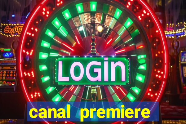 canal premiere futebol ao vivo gratis