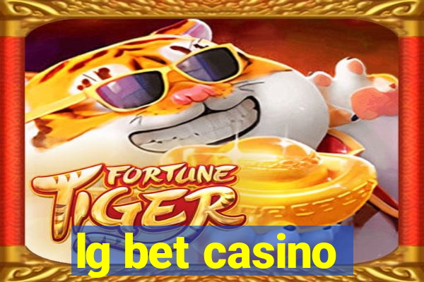 lg bet casino