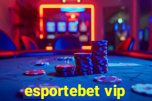 esportebet vip