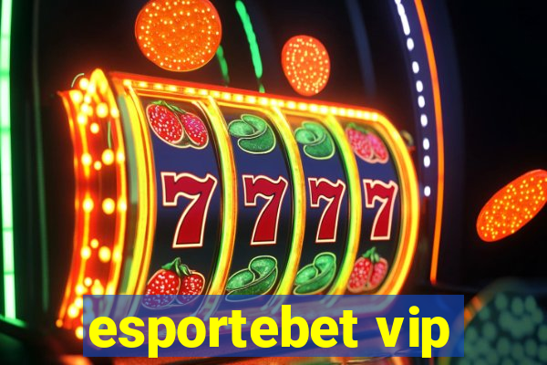 esportebet vip