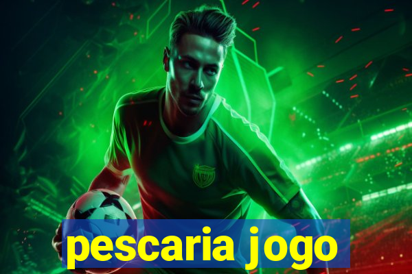 pescaria jogo