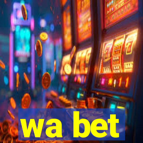 wa bet