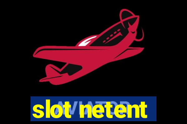 slot netent