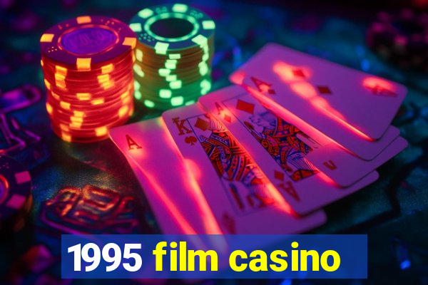 1995 film casino