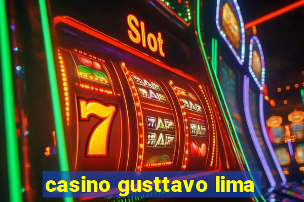 casino gusttavo lima