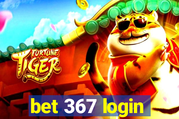 bet 367 login