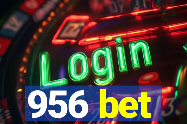 956 bet