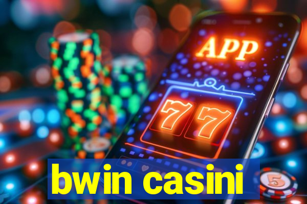 bwin casini