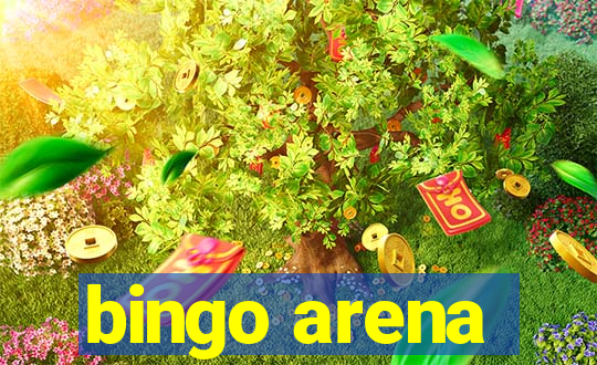 bingo arena