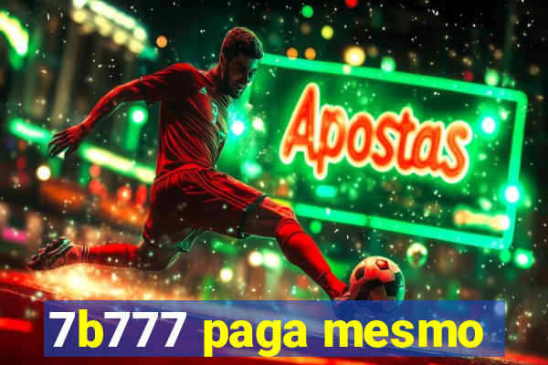 7b777 paga mesmo