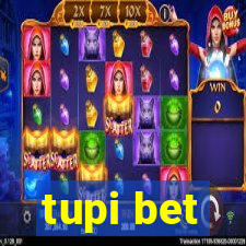 tupi bet