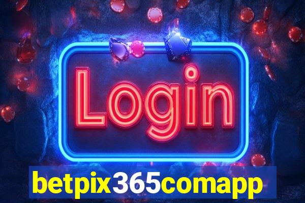 betpix365comapp