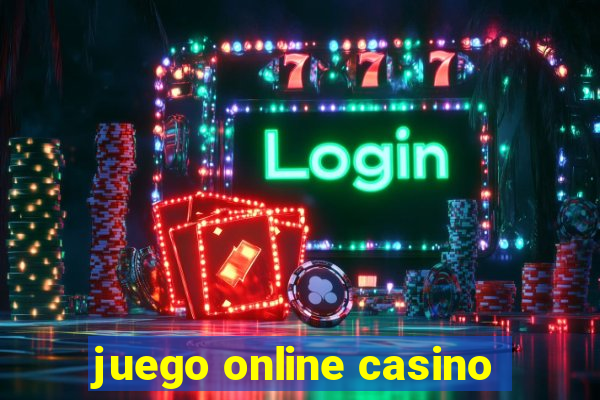 juego online casino