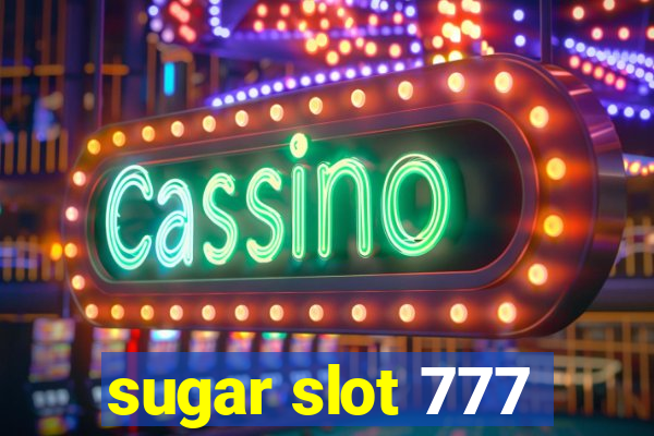 sugar slot 777