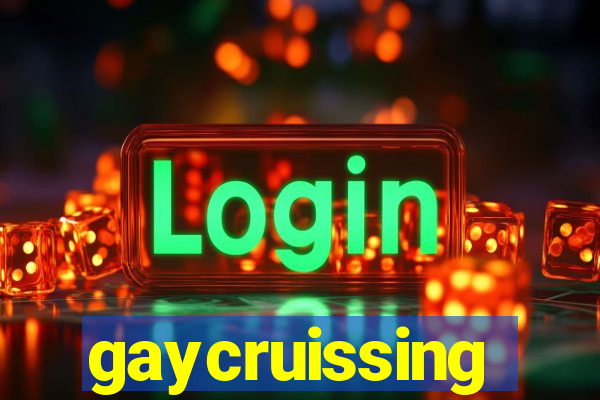 gaycruissing