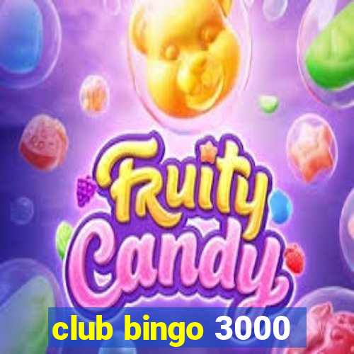 club bingo 3000