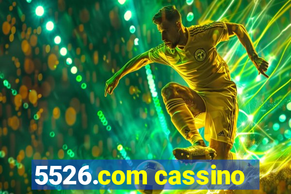 5526.com cassino