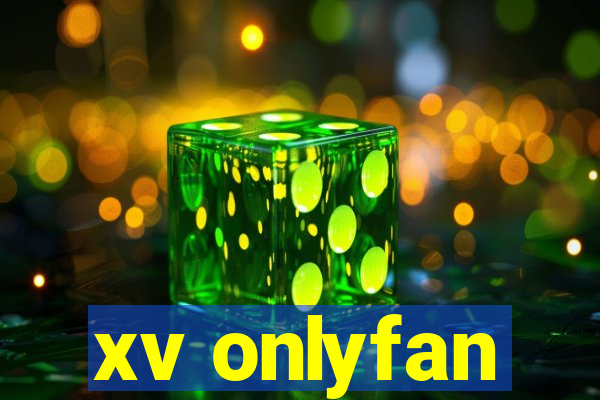 xv onlyfan