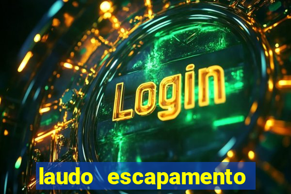 laudo escapamento fortuna pdf