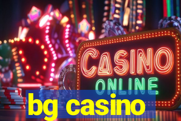 bg casino