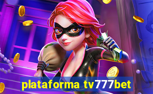 plataforma tv777bet