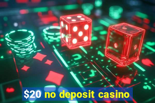 $20 no deposit casino